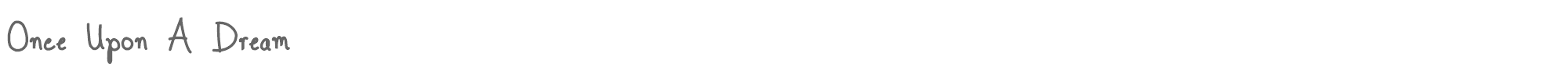 Sample characters Once Upon A Dream Font